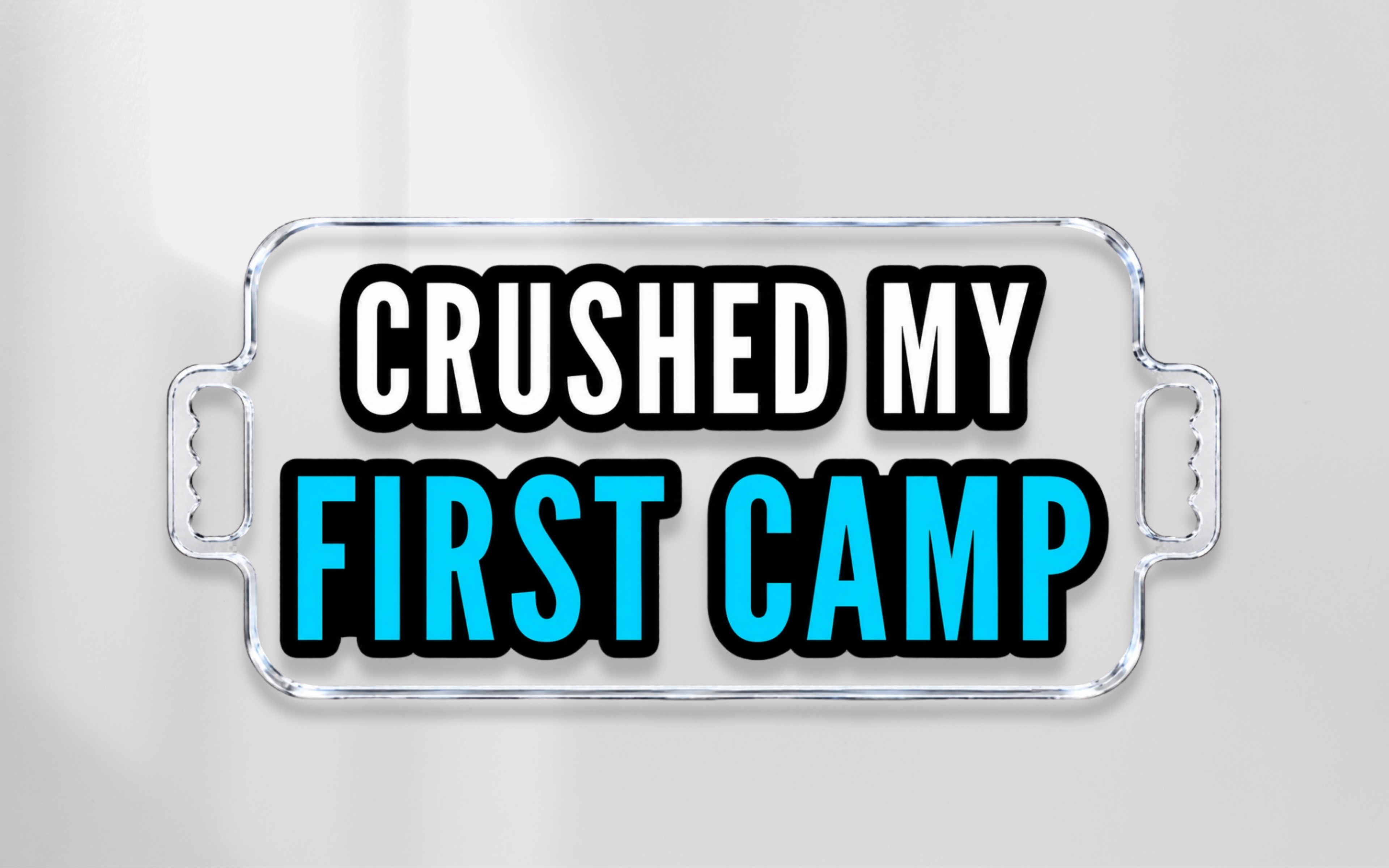 Crushed My First Camp Sign